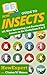 HowExpert Guide to Insects: 101 Most Interesting and Fascinating Insects in the World from A to Z