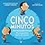 Cinco minutos: (Son muuuucho tiempo) (No, son poquísimo) (Qué va, son un montón)