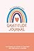 Gratitude Journal: The 3 Mi...