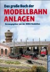Das grosse Buch der Modellbahnanlagen (Hardcover)
