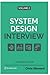 System: Design Interview An Insider's Guide Volume 2