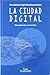 La ciudad digital