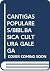 CANTIGAS POPULARES/BIBL.BASICA CULTURA GALEGA by Dorothe/santamarina Schubarth