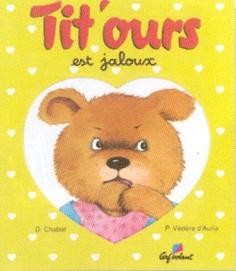 Tit'ours est jaloux (Paperback)