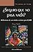 ¿Seguro que no pasa nada? Reflexiones de una madre activista ... by Pepa Nolla