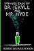 Strange Case of Dr Jekyll and Mr Hyde: Dr. Jekyll and Mr. Hyde