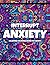 Interrupt Anxiety Relaxing ...