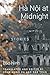 Hanoi at Midnight: Stories (Diasporic Vietnamese Artists Network Series)
