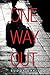 One Way Out