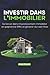 INVESTIR DANS L'IMMOBILIER by Assa Traoré