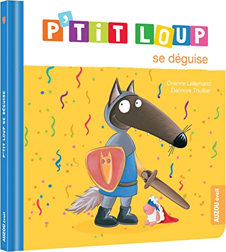 P'tit Loup se déguise NED (Hardcover)