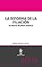 La Reforma de la Filiación . Su Nuevo Régimen Jurídico by Rafael Verdera Server
