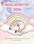 Magical Unicorn Story Journ...