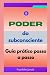 O poder do subconsciente: G...