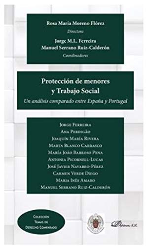Protección de menores y Trabajo Social: Un análisis comparado entre España y Portugal (Paperback)