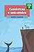 Candorcas e unicornios by María Canosa