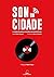 Son da cidade. O libro da música Viguesa do noso século