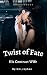 Twist of Fate: His Contract...