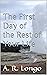 The First Day of the Rest o...