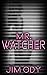 Mr. Watcher