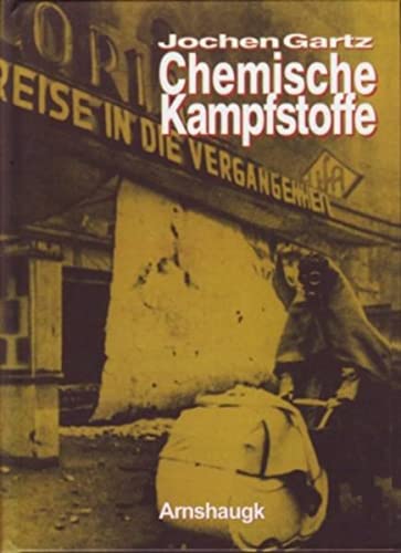 Chemische Kampfstoffe (Hardcover)