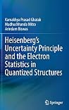 Heisenberg’s Uncertainty Principle and the Electron Statistics in Quantized Structures Heisenberg’s Uncertainty Principle and the Electron Statistics in Quantized Structures