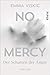 No Mercy – Der Schatten der Angst (Caleb Zelic #4)