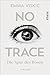 No Trace – Die Spur des Bösen (Caleb Zelic #3)