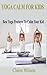 YOGA CALM FOR KIDS: Best Yo...