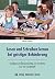 Lesen und Schreiben lernen bei geistiger Behinderung: Grundlagen und Übungsvorschläge zum erweiterten Lese- und Schreibbegriff