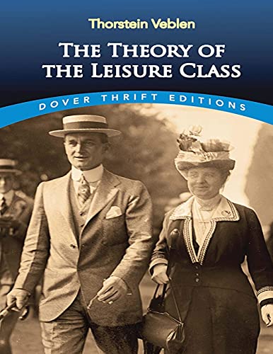The Theory of the Leisure Class: