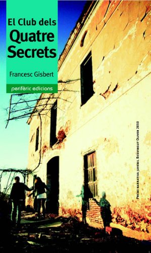 El Club dels Quatre Secrets (Paperback)