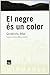 El negre és un color by Grisélidis Réal