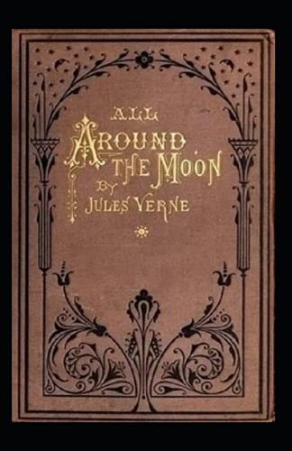 All Around the Moon Annotated