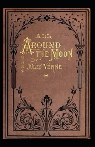 All Around the Moon Annotated