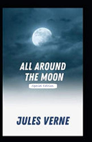 All Around the Moon annotated
