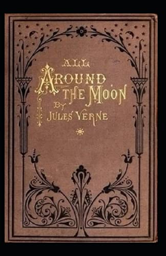 All Around the Moon Annotated