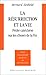 La résurrection et la vie (Spiritualité/PEMC)