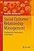 Social Customer Relationship Management: Fundamentals, Applications, Technologies (Management for Professionals)