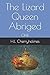 The Lizard Queen Abriged: ONE