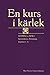 En kurs i kärlek - utdrag: ...
