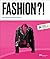 Fashion?! Was Mode zu Mode macht