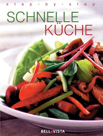 Schnelle Küche. step-by-step. (Paperback)