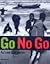 Go No Go. by Ad van Denderen