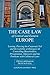 The case law of Central & Eastern Europe - Leasing, piercing ... by Messmann