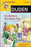 Lesedetektive 2. Klasse: Großeltern für einen Tag
