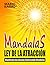 MANDALAS LEY DE LA ATRACCIÓ...