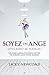 Soyez un ange: Dites adieu au fouillis! (French Edition)