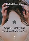 Sophie’s Playlist - The Gramble Chronicles I