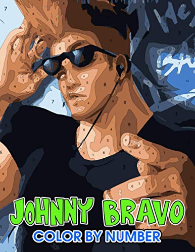 Johnny bravo Color by Number: Johnny bravo Color Book An Adult Coloring Book For Stress-Relief (Paperback)